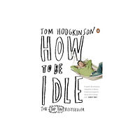 Penguin books ltd How to be Idle (häftad, eng)