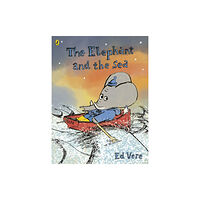 Penguin Random House Children's UK The Elephant and the Sea (häftad, eng)