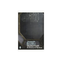 Penguin books ltd Watermark: An Essay on Venice (häftad, eng)