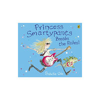 Penguin Random House Children's UK Princess Smartypants Breaks the Rules! (häftad, eng)