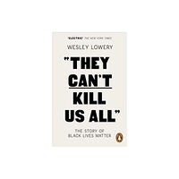 Penguin books ltd They Can't Kill Us All (häftad, eng)