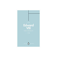 Penguin books ltd Edward VIII (Penguin Monarchs) (häftad, eng)