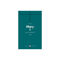 Penguin books ltd Mary I (Penguin Monarchs) (häftad, eng)