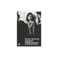 Penguin books ltd Against Interpretation and Other Essays (häftad, eng)