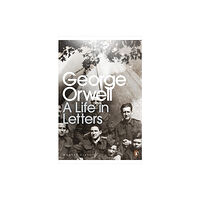 Penguin books ltd George Orwell: A Life in Letters (häftad, eng)