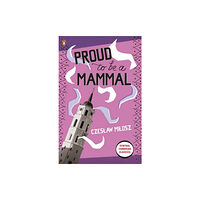 Penguin books ltd Proud To Be A Mammal (häftad, eng)