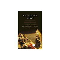 Penguin books ltd My Seditious Heart (inbunden, eng)