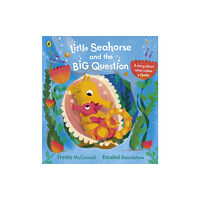 Penguin Random House Children's UK Little Seahorse and the Big Question (häftad, eng)