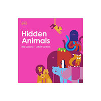 Dorling Kindersley Ltd Hidden Animals (inbunden, eng)