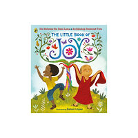 Penguin Random House Children's UK The Little Book of Joy (inbunden, eng)