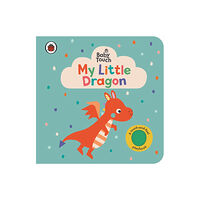 Penguin Random House Children's UK Baby Touch: My Little Dragon (bok, board book, eng)