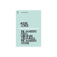 Penguin books ltd The Master's Tools Will Never Dismantle the Master's House (häftad, eng)