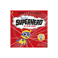 Penguin Random House Children's UK There's a Superhero in Your Book (häftad, eng)
