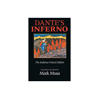 Indiana university press Dante's Inferno, The Indiana Critical Edition (häftad, eng)