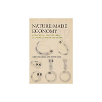 Mit press ltd Nature-Made Economy (häftad, eng)