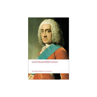 Oxford University Press Lord Chesterfield's Letters (häftad, eng)
