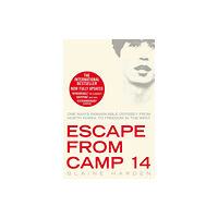 Pan Macmillan Escape from Camp 14 (häftad, eng)