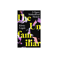 Little, Brown Book Group The Unfamiliar (häftad, eng)