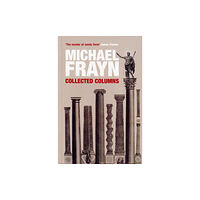 Methuen Publishing Ltd Michael Frayn Collected Columns (häftad, eng)