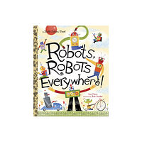 Random House USA Inc Robots, Robots Everywhere! (inbunden, eng)