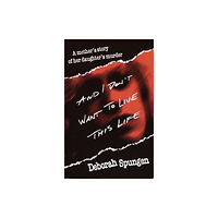 Random House USA Inc And I Don't Want to Live This Life (häftad, eng)