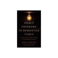 Basic Books Exact Thinking in Demented Times (inbunden, eng)