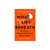 Pan Macmillan What Lies Beneath (häftad, eng)