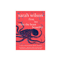 Transworld publishers ltd First, We Make the Beast Beautiful (häftad, eng)