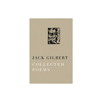 Random House USA Inc Collected Poems of Jack Gilbert (häftad, eng)