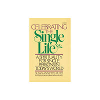 Bantam Doubleday Dell Publishing Group Inc Celebrating the Single Life (häftad, eng)