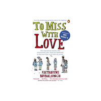 Penguin books ltd To Miss with Love (häftad, eng)