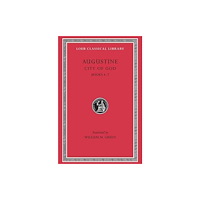 Harvard university press City of God, Volume II – Books 4–7 (Latin) (inbunden, eng)