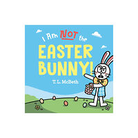 Penguin Young Readers I Am NOT the Easter Bunny! (inbunden, eng)