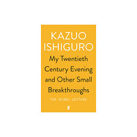 Faber & Faber My Twentieth Century Evening and Other Small Breakthroughs (häftad, eng)