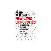 Harvard university press New Laws of Robotics (häftad, eng)