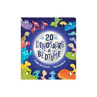 Scholastic Twenty Dinosaurs at Bedtime (BB) (bok, board book, eng)