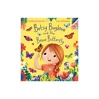 Scholastic Betsy Buglove and the Brave Butterfly (HB) (inbunden, eng)