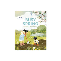 Quarto Publishing Plc Busy Spring (inbunden, eng)