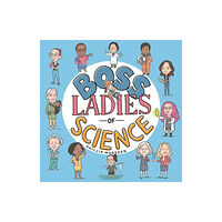 Hachette Australia Boss Ladies of Science (inbunden, eng)