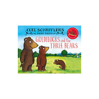 Scholastic Axel Scheffler's Fairy Tales: Goldilocks and the Three Bears (inbunden, eng)