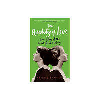 Duckworth Books The Quality of Love (inbunden, eng)