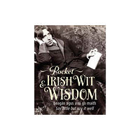 Gill Pocket Irish Wit & Wisdom (inbunden, eng)