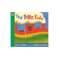 Walker Books Ltd The Train Ride (häftad, eng)