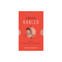 Pluto Press Leila Khaled (häftad, eng)