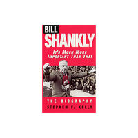 Ebury Publishing Bill Shankly: It's Much More Important Than That (häftad, eng)