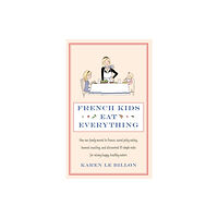 Little, Brown Book Group French Kids Eat Everything (häftad, eng)