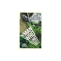 Ebury Publishing The Man Who Climbs Trees (häftad, eng)