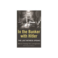 Orion Publishing Co In the Bunker with Hitler (häftad, eng)