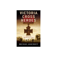 Headline Publishing Group Victoria Cross Heroes (häftad, eng)