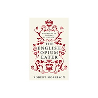 Orion Publishing Co The English Opium-Eater (häftad, eng)